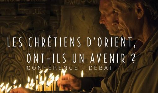 Conférence : Les chrétiens d’orient ont-ils un avenir ?