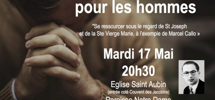 Veillée de prière pour les hommes, le mardi 17 mai