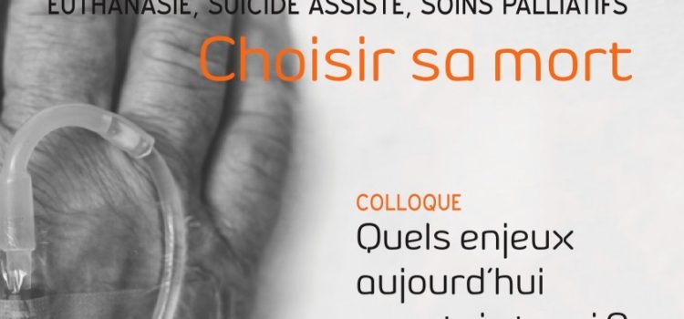 Soutenez le Colloque sur la fin de vie