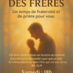 La prière des frères : quand ? Pour qui ? Par qui ?